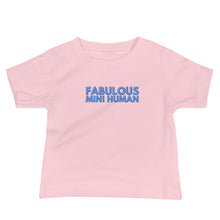 Load image into Gallery viewer, Fabulous Mini Human Baby Soft Tee
