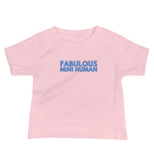 Load image into Gallery viewer, Fabulous Mini Human Baby Soft Tee
