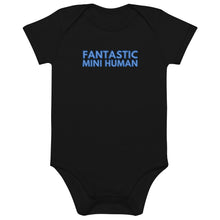 Load image into Gallery viewer, Fantastic Mini Human Organic Cotton Baby Onesie