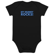 Load image into Gallery viewer, My Mummy Rocks! Organic Cotton Baby Onesie