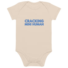 Load image into Gallery viewer, Cracking Mini Human Organic Cotton Baby Onesie