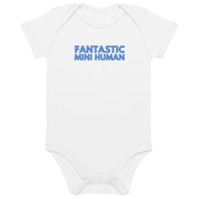 Load image into Gallery viewer, Fantastic Mini Human Organic Cotton Baby Onesie
