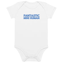 Load image into Gallery viewer, Fantastic Mini Human Organic Cotton Baby Onesie