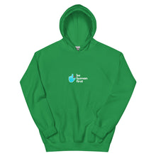 Load image into Gallery viewer, Be Human First Hoodie