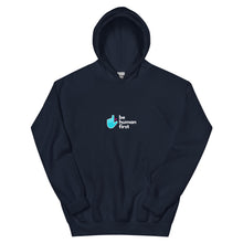 Load image into Gallery viewer, Be Human First Hoodie