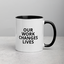 Load image into Gallery viewer, Our Work Changes Lives Mug