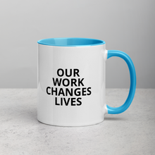 Load image into Gallery viewer, Our Work Changes Lives Mug