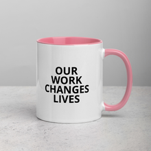 Load image into Gallery viewer, Our Work Changes Lives Mug
