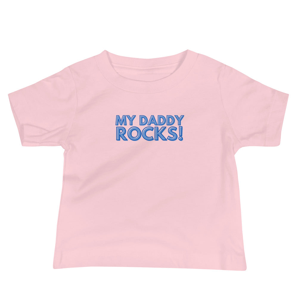 My Daddy Rocks Baby Jersey Short Sleeve Tee