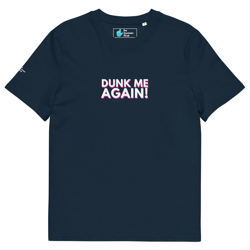 Dunk Me Again Organic Cotton T-Shirt