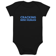 Load image into Gallery viewer, Cracking Mini Human Organic Cotton Baby Onesie
