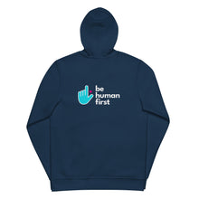 Load image into Gallery viewer, Be Human First Hoodie With Zip
