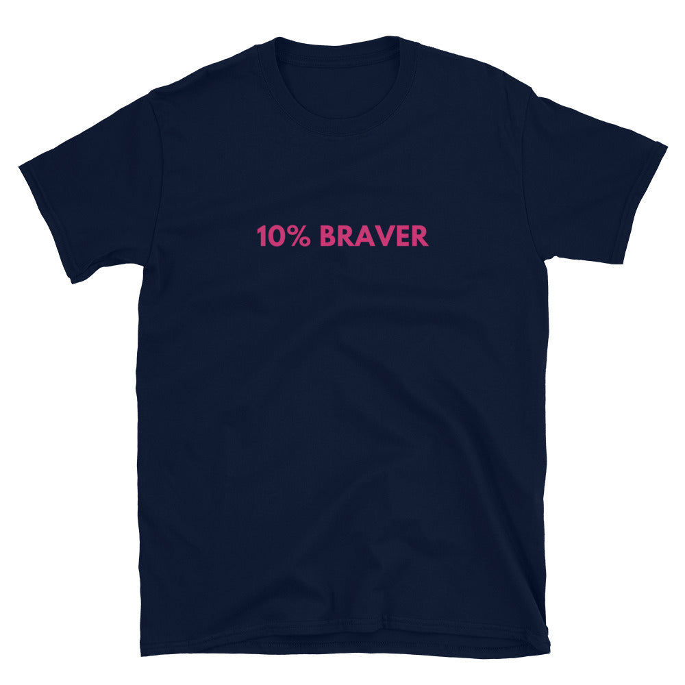 New 10% Braver T-Shirt
