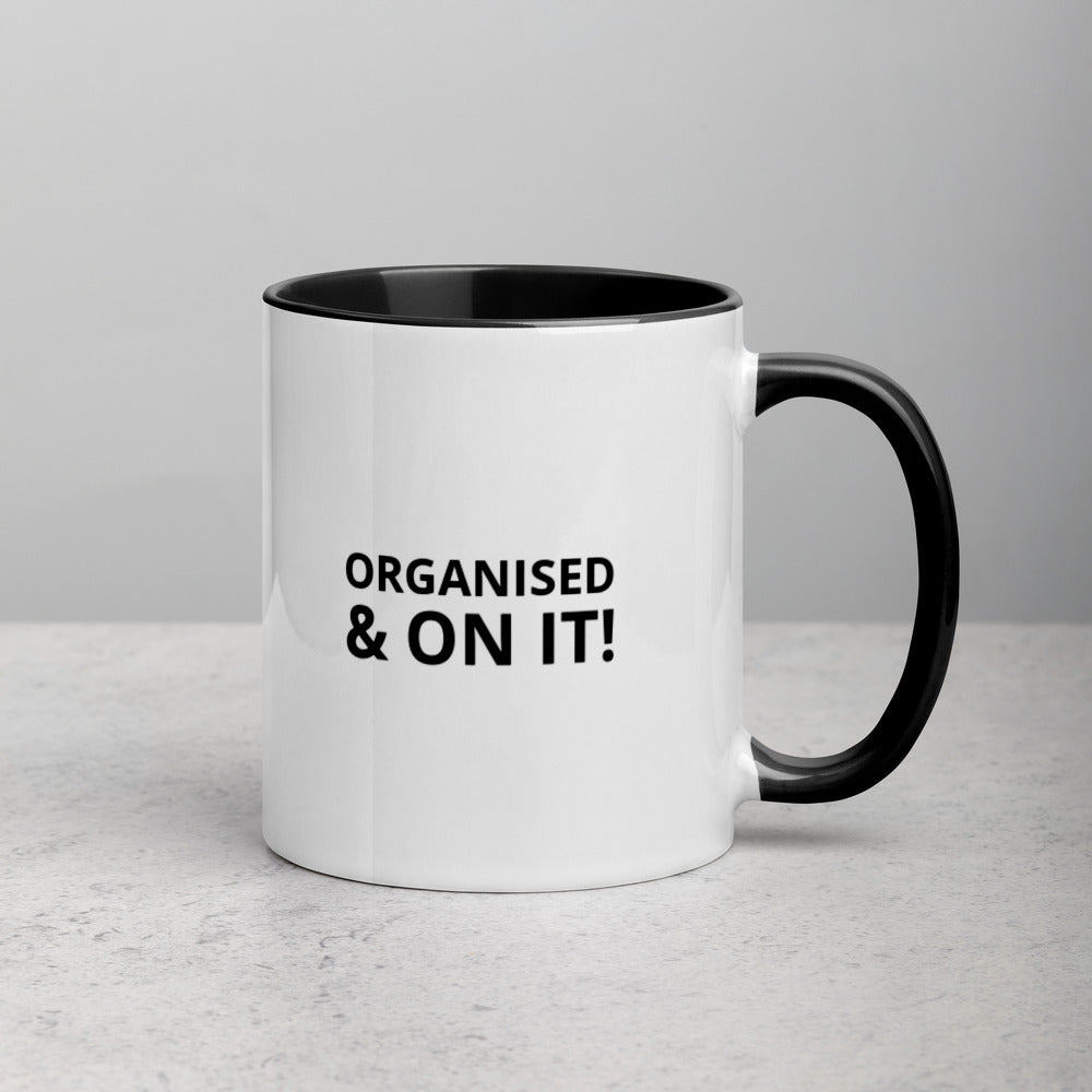 Organised & On It Mug